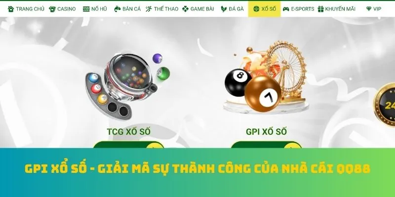 GPI Xổ Số - Giải Mã Sự Thành Công Của Nhà Cái QQ88 2 GPI XỔ SỐ QQ88